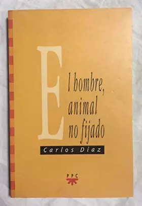 Couverture du produit · El hombre, animal no fijado: 42 (GS)