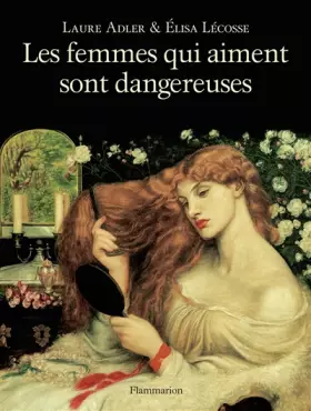 Couverture du produit · Les femmes qui aiment sont dangereuses