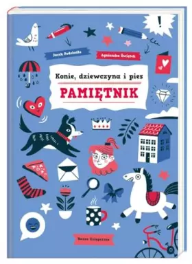 Couverture du produit · Konie, dziewczyna i pies. PamiÄtnik - Jacek PodsiadĹo [KSIÄĹťKA]