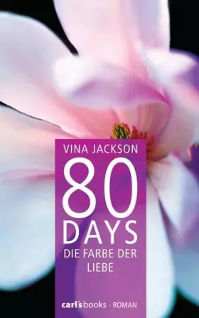 Couverture du produit · 80 Days - Die Farbe der Liebe: Band 6 Roman