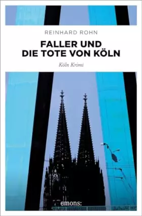 Couverture du produit · Faller und die Tote von Köln: Köln Krimi