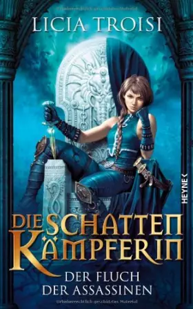 Couverture du produit · Die Schattenkämpferin 3 - Der Fluch der Assassinen: Roman