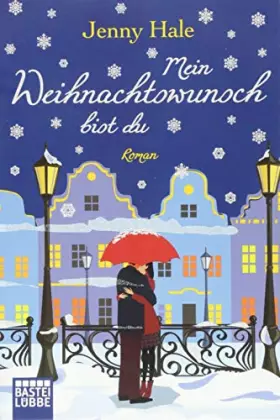 Couverture du produit · Mein Weihnachtswunsch bist du: Roman