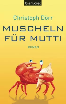 Couverture du produit · Muscheln für Mutti: Roman