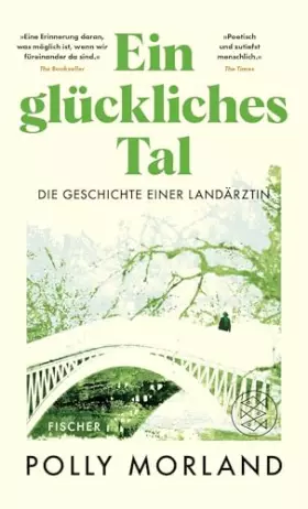 Couverture du produit · Ein glückliches Tal: Die Geschichte einer Landärztin