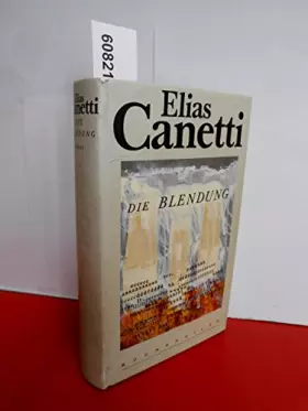 Couverture du produit · Die Blendung. Elias Canetti