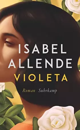 Couverture du produit · Violeta: Roman | Der Bestseller | Eine außergewöhnliche Frau. Ein turbulentes Jahrhundert. Eine unvergessliche Geschichte.