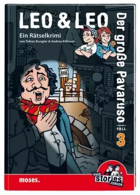 Couverture du produit · Leo & Leo: Der große Pavaruso: Ein black stories Junior-Rätselkrimi: Ein Rätselkrimi (Leo & Leo - Rätselkrimis)