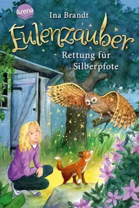 Couverture du produit · Eulenzauber (2). Rettung für Silberpfote