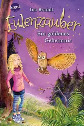 Couverture du produit · Eulenzauber (1). Ein goldenes Geheimnis