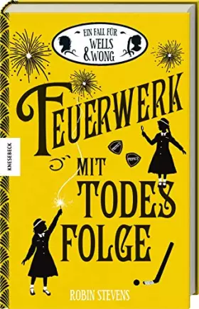Couverture du produit · Feuerwerk mit Todesfolge: Der vierte Fall für Wells & Wong (Band 4)