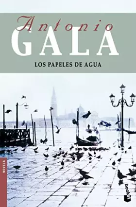 Couverture du produit · Los papeles de agua: 1 (Biblioteca Antonio Gala)