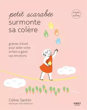 Couverture du produit · Petit scarabée surmonte sa colère - Graines d'éveil pour aider votre enfant à gérer ses émotions: Graines d'éveil pour apprendr