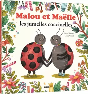Couverture du produit · Mes p'tits albums - Malou et Maëlle les jumelles coccinelles