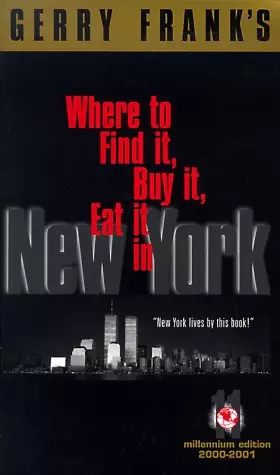 Couverture du produit · Gerry Frank's Where to Find It, Buy It, Eat It in New York (Where to Find It, Buy It, Eat It in New York, 11th ed)
