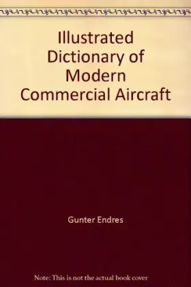 Couverture du produit · Illustrated Dictionary of Modern Commercial Aircraft