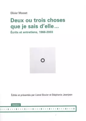 Couverture du produit · Deux ou trois choses que je sais d'elle...: Ecrits et entretiens, 1966-2003