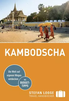 Couverture du produit · Stefan Loose Reiseführer Kambodscha: mit Reiseatlas