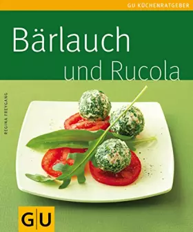 Couverture du produit · Bärlauch und Rucola (GU KüchenRatgeber)