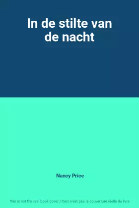 Couverture du produit · In de stilte van de nacht