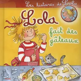 Couverture du produit · Lola fait des gâteaux