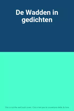 Couverture du produit · De Wadden in gedichten