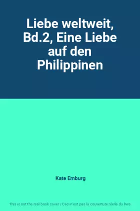 Couverture du produit · Liebe weltweit, Bd.2, Eine Liebe auf den Philippinen