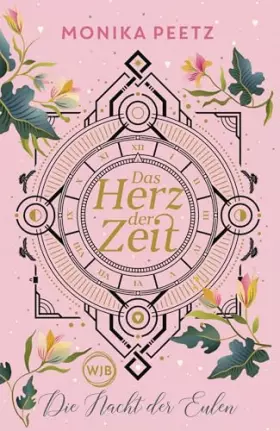 Couverture du produit · Das Herz der Zeit: Die Nacht der Eulen: Zeitreise-Roman