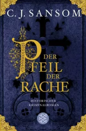 Couverture du produit · Der Pfeil der Rache: Historischer Kriminalroman