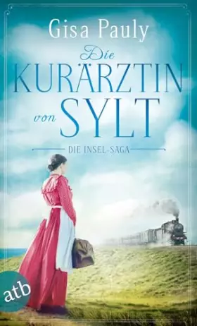 Couverture du produit · Die Kurärztin von Sylt: Die Insel-Saga