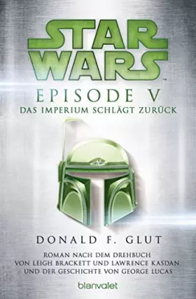 Couverture du produit · Star Wars™ - Episode V - Das Imperium schlägt zurück: Roman nach dem Drehbuch von Leigh Brackett und Lawrence Kasdan und der Ge