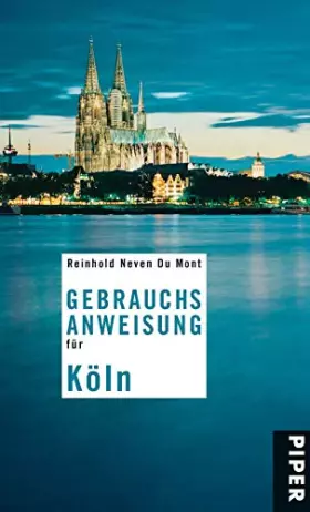 Couverture du produit · Gebrauchsanweisung für Köln: 4. aktualisierte Auflage 2013