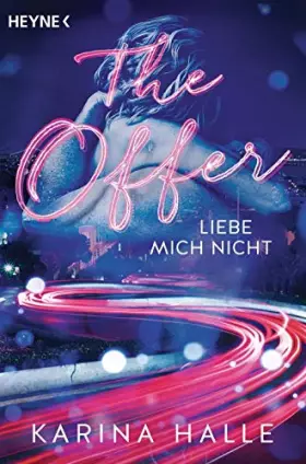 Couverture du produit · The Offer: Liebe mich nicht ... - Roman (Being with you-Serie, Band 2)