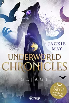 Couverture du produit · Underworld Chronicles - Gejagt: Buch 2