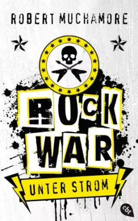 Couverture du produit · Rock War - Unter Strom (Rock War (Serie), Band 1)