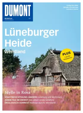 Couverture du produit · DuMont Bildatlas Lüneburger Heide, Wendland: Idylle in Rosa