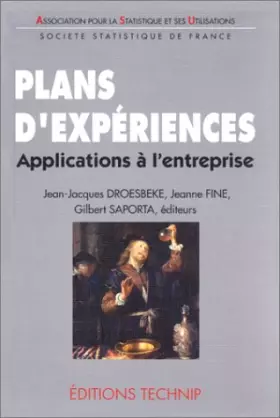 Couverture du produit · Plans d'expériences: Applications à l'entreprise