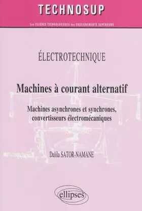 Couverture du produit · Machine courant alternatif machines asynchrones & synchrones convertisseurs électromecaniques niv.B