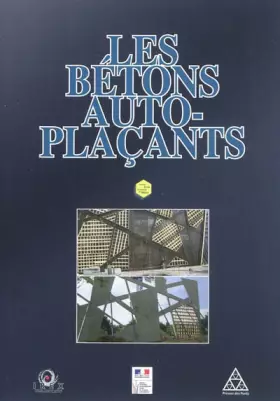 Couverture du produit · Les bétons auto-plaçants