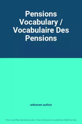 Couverture du produit · Pensions Vocabulary / Vocabulaire Des Pensions