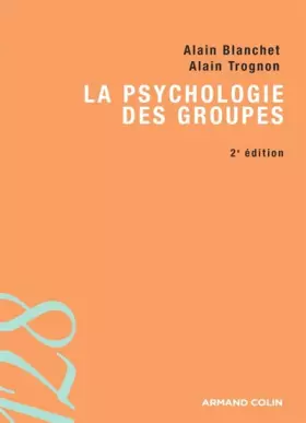 Couverture du produit · La psychologie des groupes