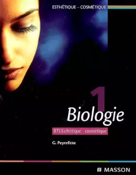 Couverture du produit · Biologie. T1: BTS Esthétique-cosmétique