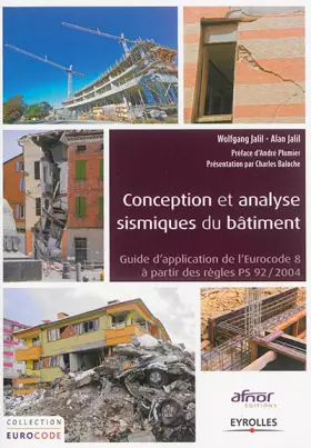 Couverture du produit · Conception et analyse sismique du bâtiment : Guide d'application de l'Eurocode 8 à partir des règles PS92/2004