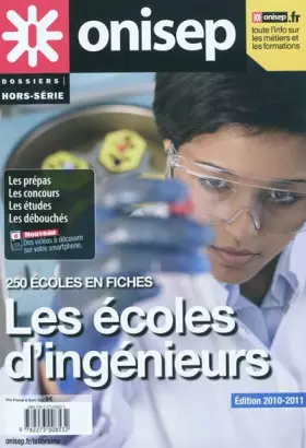 Couverture du produit · Les écoles d'ingénieurs: 250 écoles en fiches
