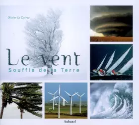 Couverture du produit · Le Vent. Souffle de la Terre