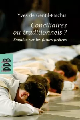 Couverture du produit · Conciliaires ou traditionnels ?: Enquête sur les futurs prêtres