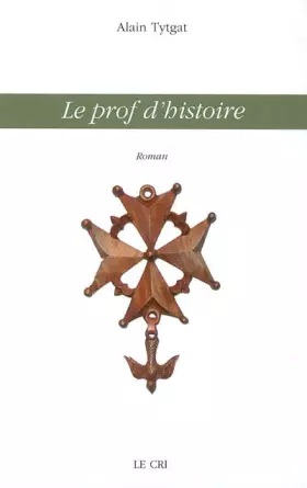 Couverture du produit · Le prof d histoire