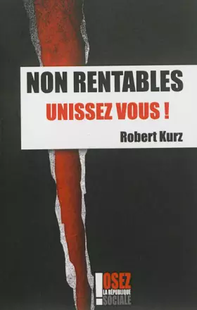 Couverture du produit · Non rentables, unissez-vous !