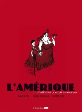 Couverture du produit · L'Amérique - tome 3 Le théâtre de la nature d'Oklahoma (03)
