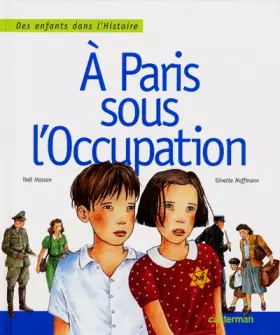 Couverture du produit · A Paris, sous l'occupation